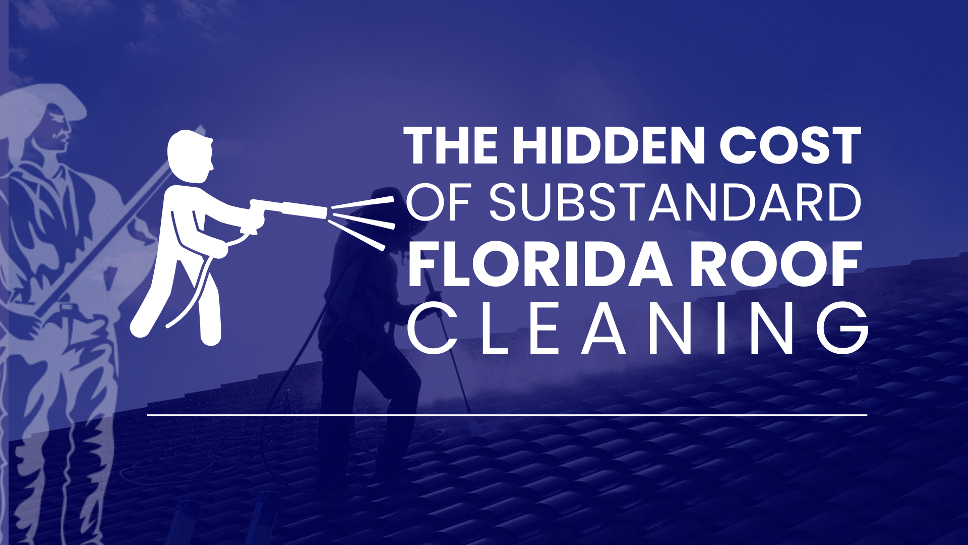 Condominium Roof Maintenance: The Hidden Cost of Substandard Florida Roof Cleaning